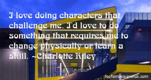 Charlotte Riley quotes: top famous quotes and sayings from ...