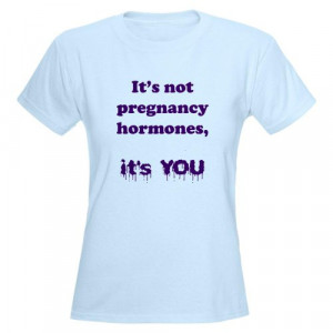 Pregnancy Hormone Quotes Funny