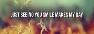 smiling quotes you make me smile quotes facebook covers smile 850x315
