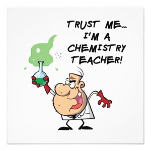 Trust Me... I'm a Chemistry Teacher Custom Invitation from Zazzle.com