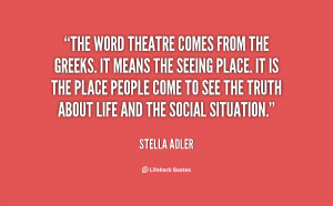 Back > Gallery For > Inspirational Quotes About Theatre