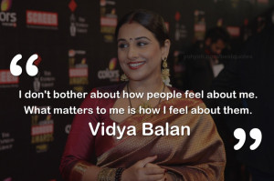 best attitude quote by Bollywood actress Vidya Balan - Vidya Balan ...
