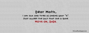Dear Math, I am sick and tired of finding your X Facebook Cover