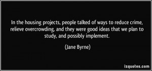 More Jane Byrne Quotes