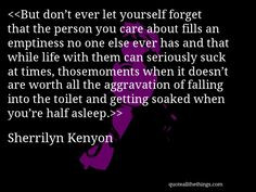 Sherrilynkenyon Quotes, Aphorisms Quotealltheth, Quotes Quotations ...