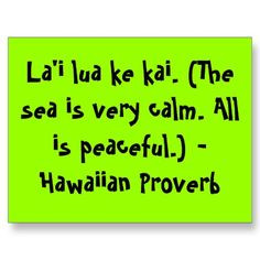 ... calm more 400 400 pixel aloha spirit hawaiian quotes hawaiian proverbs