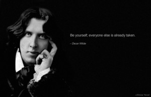 Oscar Wilde quote on being yourself.