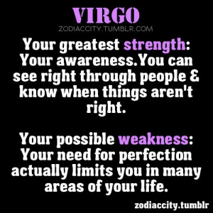 Virgo strength/weakness...