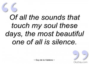 of all the sounds that touch my soul these