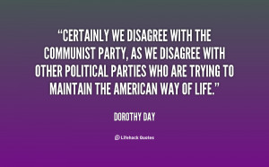 quote-Dorothy-Day-certainly-we-disagree-with-the-communist-party-78814 ...