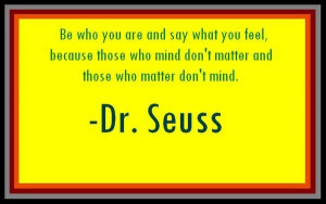Graduation quotes sayings be who you are dr seuss
