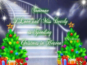 miss you heaven in memory christmas christmas quotes christmas quote ...
