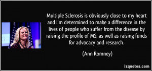 quote-multiple-sclerosis-is-obviously-close-to-my-heart-and-i-m ...