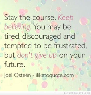 ... Discouraged Quotes, Osteen Quotes, Iliketoquotecom Ll, Inspirational