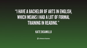 quote-Kate-DiCamillo-i-have-a-bachelor-of-arts-in-80143.png