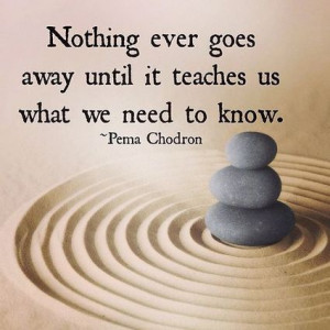 ... need to know. Pema Chödrön | Picture Quotes and Proverbs | Scoop.it