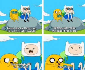 ... Ready To Dinner Roll On The Ice King On Adventure Time Picture Quote