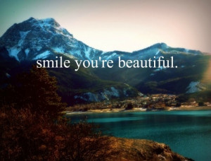 ... : quote, smile, you're beautiful, girl and smile you're beautiful