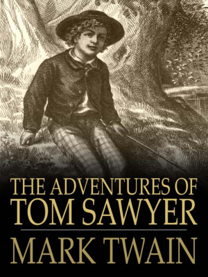 Tom Sawyer lives near the Mississippi River with his Aunt Polly and ...
