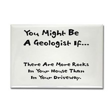 You Might Be A Geologist If.. Rectangle Magnet for