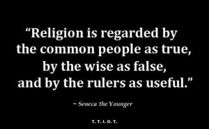 ... believe in the religion only, then all you believe in is human folly
