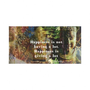 Inspirational BUDDHA quote about happiness ART Gallery Wrapped Canvas