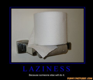 toilet paper laziness