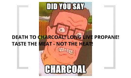 Propane and Charcoal quotes