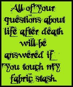 quilt phrases | Quilt quotes