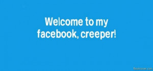 Welcome creeper facebook photo cover