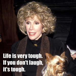 Joan_Rivers_quotes_to_live_by_-_life_lessons_-_life_laughter_-_good ...