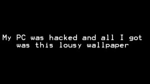 ... quotes hacking description text quotes hacking funny wallpaper is a