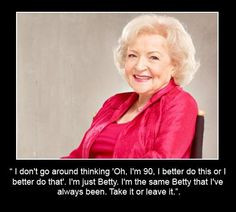 Betty White. Watch her in Hot in Cleveland on TV Land