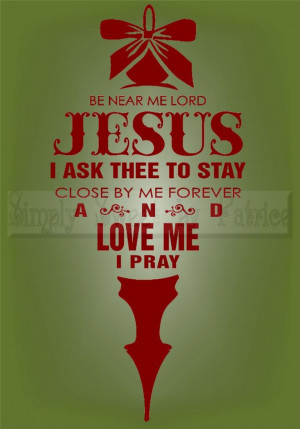 BE-NEAR-LORD-JESUS-CHRISTMAS-Vinyl-Wall-Saying-Lettering-Quote-Deco ...