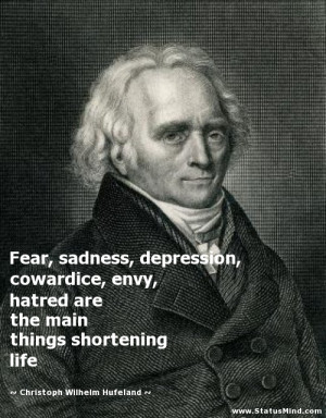 ... shortening life - Christoph Wilhelm Hufeland Quotes - StatusMind.com