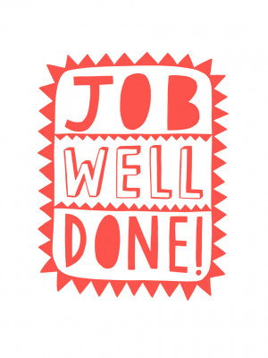 home > artwork > prints > job well done
