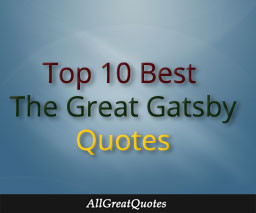 The Great Gatsby Quotes from the novel by F. Scott Fitzgerald