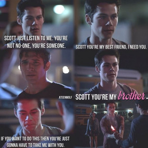 Awww. Like if Scott died, I'm pretty sure I'd die too. But Stiles was ...