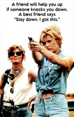 Fuck yeah! Thelma & Louise