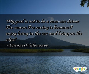 Famous Car Racing Quotes http://www.famousquotesabout.com/quote/My ...