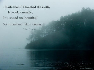 Dylan Thomas quote clown in the moon
