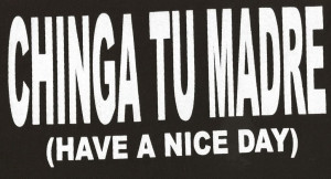 All Graphics » chinga tu madre