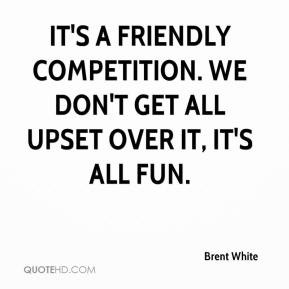 Friendly Competition Quotes