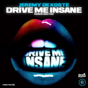 DE KOSTE, Jeremy Drive Me Insane (Front Cover)