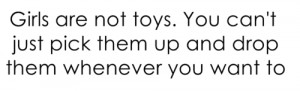 girls are not a toy relationship break up quotes