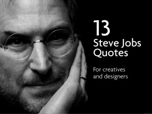 13 Steve Jobs Quotes for Creatives and Designers