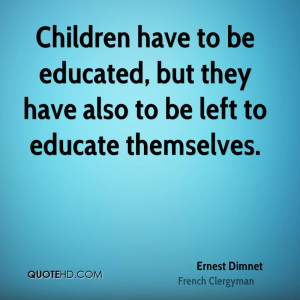 Ernest Dimnet Education Quotes