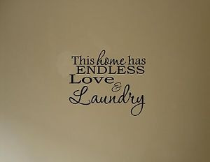 This Home Has Endless Love Laundry Vinyl Wall Decals Quotes Sayings
