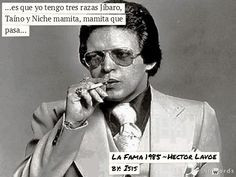 Hector Lavoe La Fama la fama, de salsa, lavo la, verso de, 1985 album ...