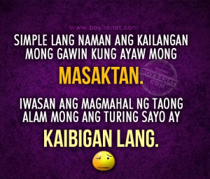 Quotes For Bestfriend Tagalog ~ Kaibigan Lang Quotes and and Tagalog ...